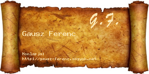Gausz Ferenc névjegykártya